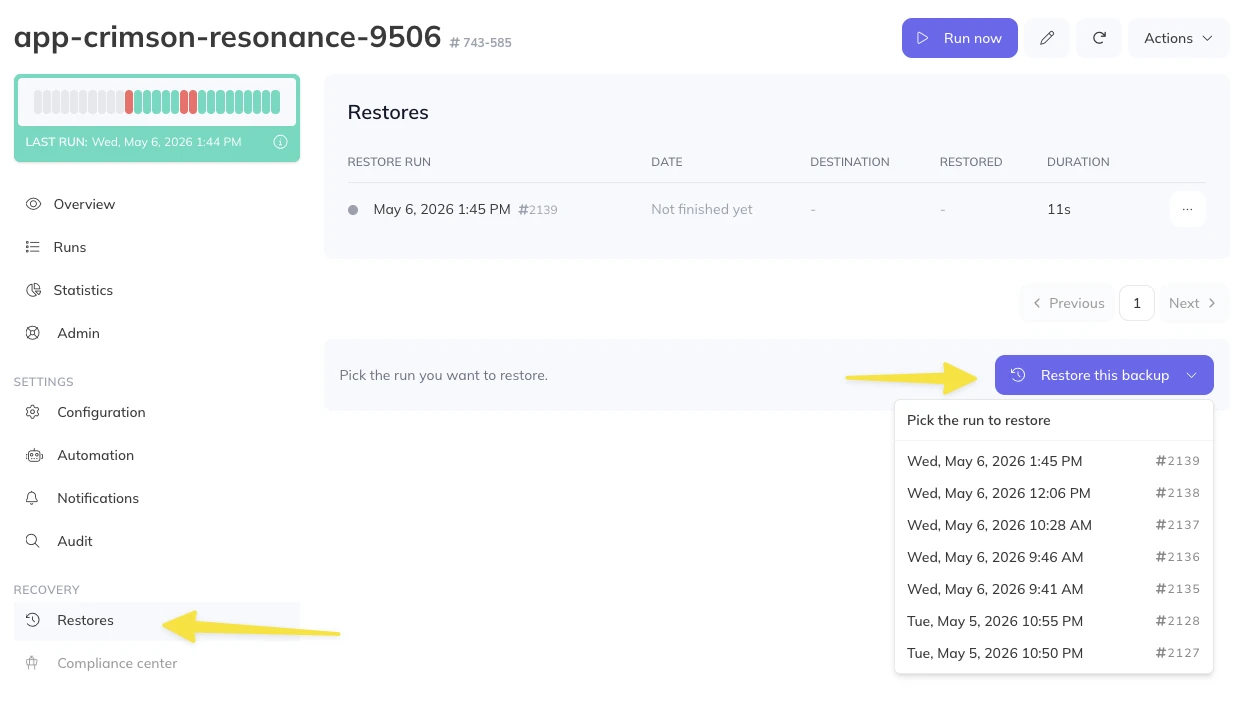 Pick the run to restore from the Restores page
