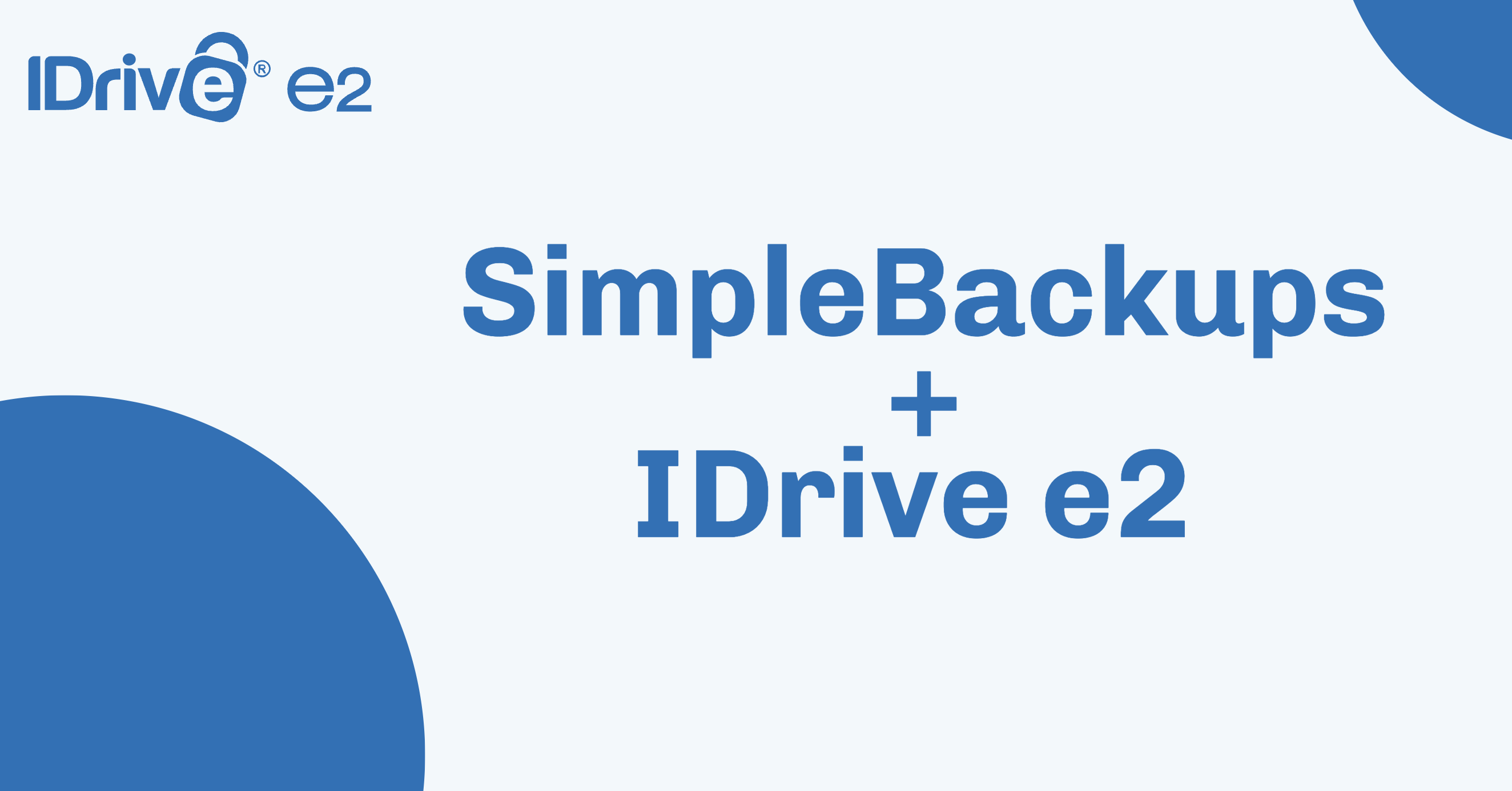 Your backups on IDrive E2 with SimpleBackups