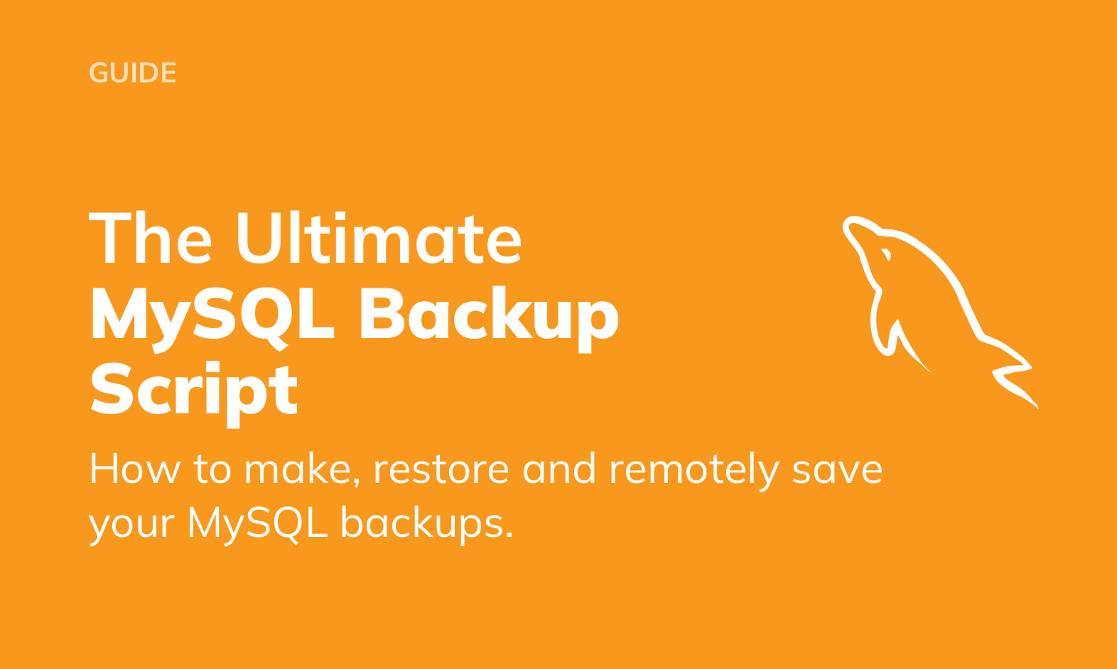 The Ultimate MySQL Database Backup Script