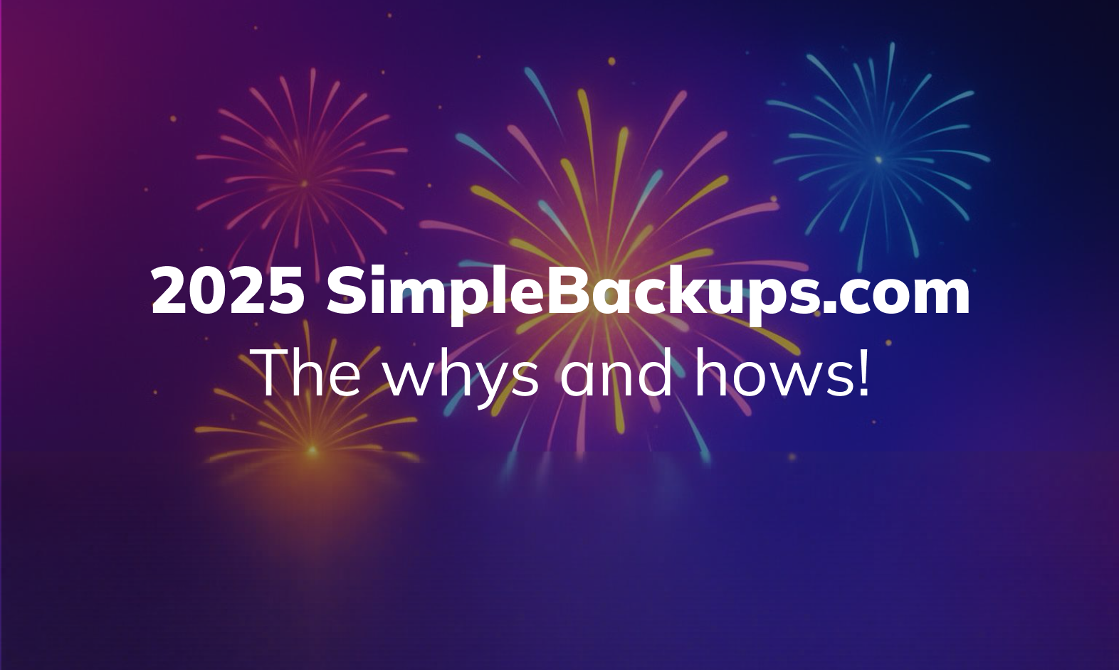 2025 SimpleBackups.com - The whys and hows!