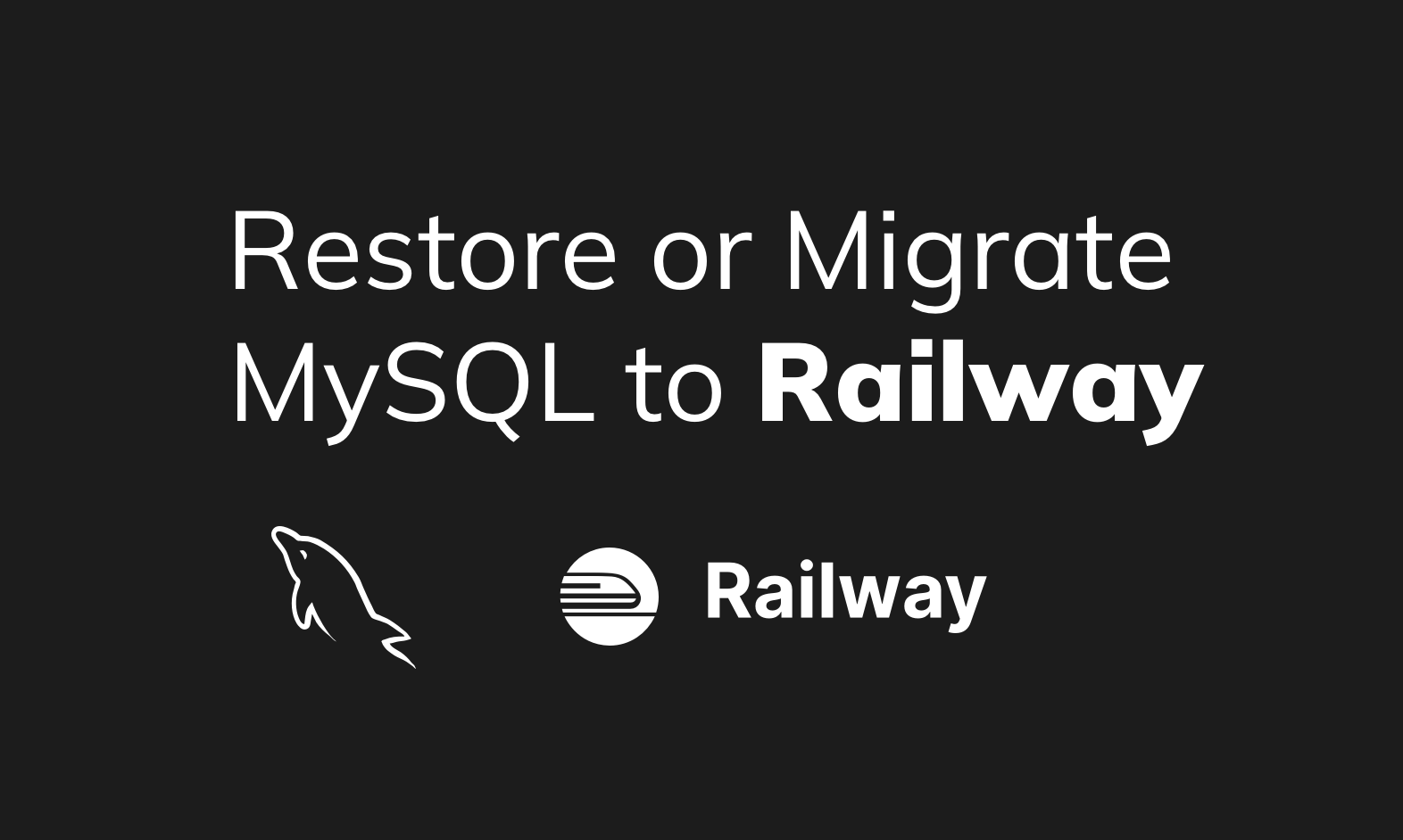 Restore or Migrate your MySQL Dump to Railway - Video tutorial