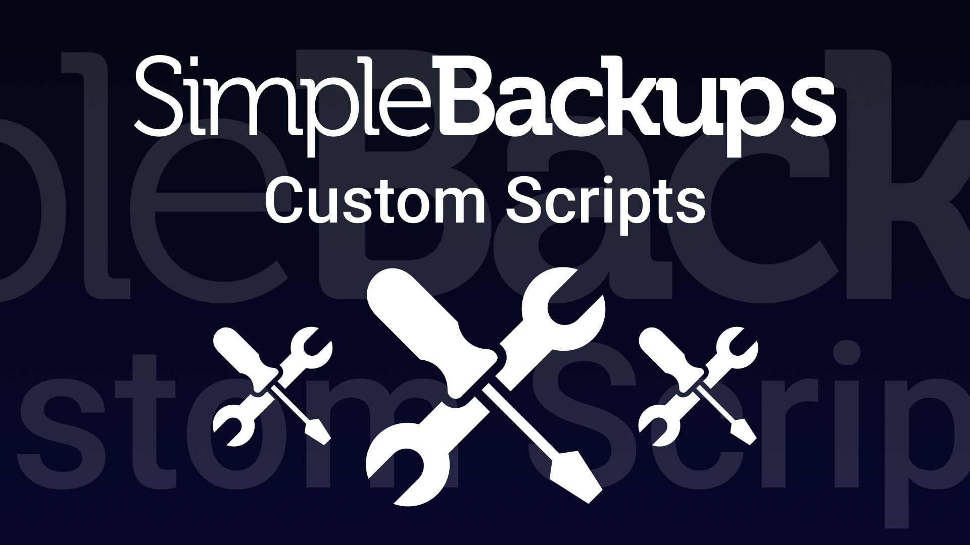 Supercharge Your Backups with Custom Scripts